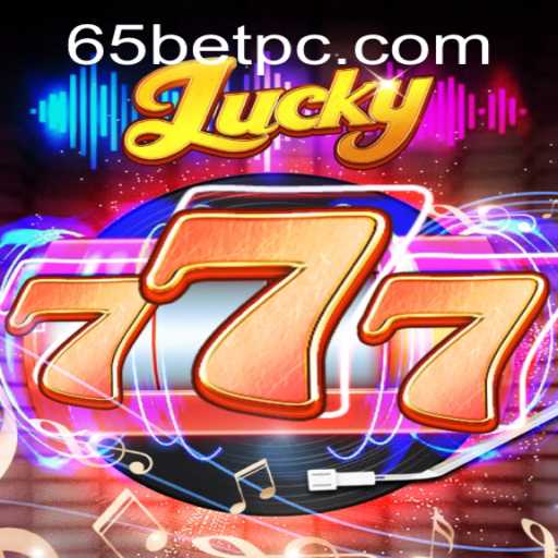 Discovering the Excitement of Lucky777 and the Strategic Play of 65bet