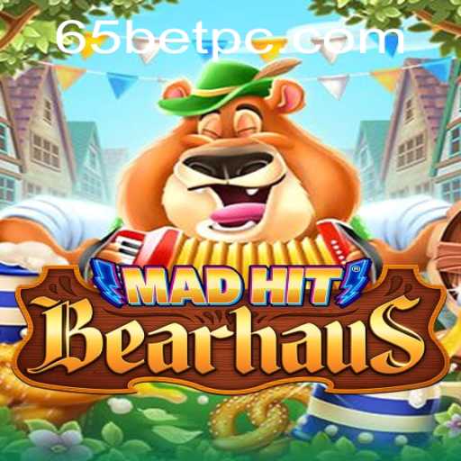 MadHitBearhaus: An Exciting Gaming Adventure with 65bet