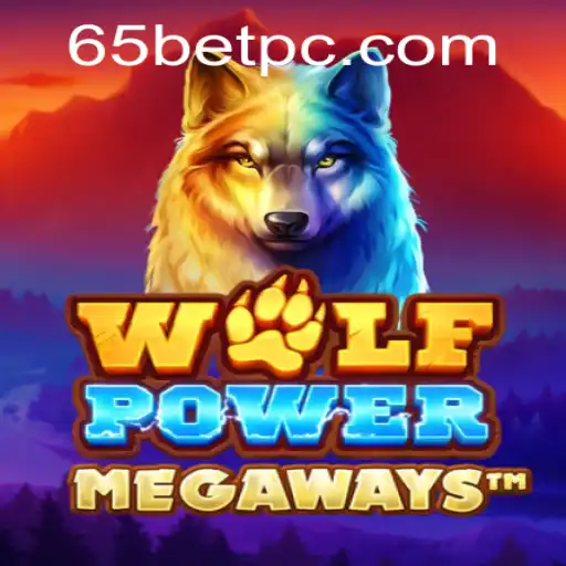 Exploring the Thrills of WolfPowerMega and the Buzz Around 65bet